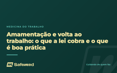 Arte SafeMed: amamentacao e volta ao trabalho
