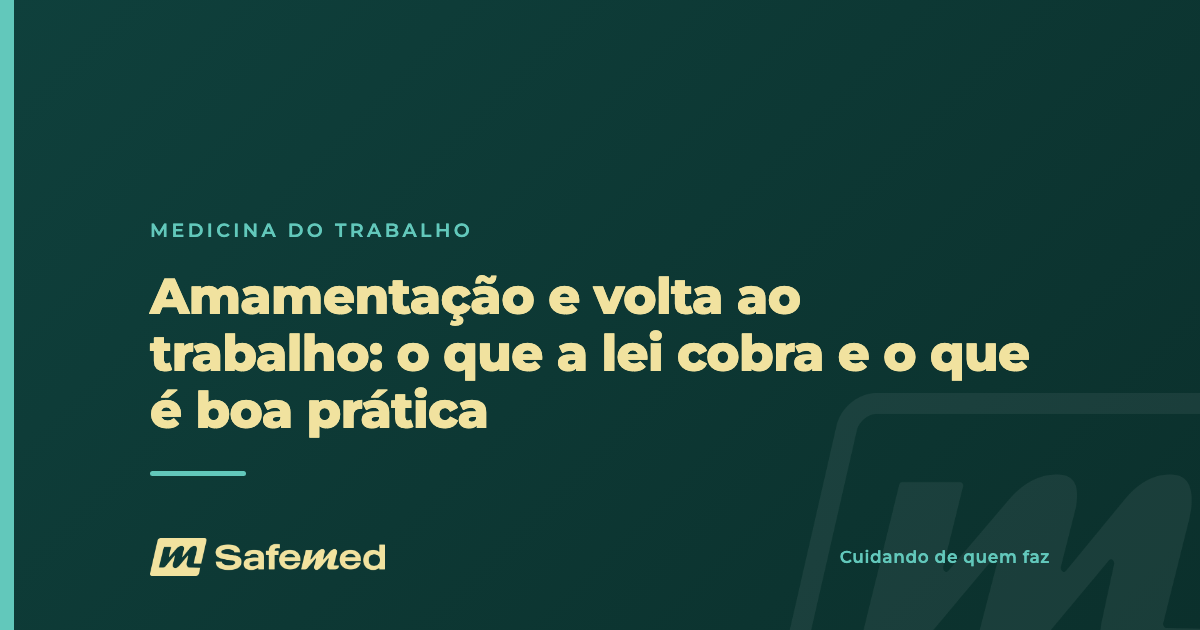 Arte SafeMed: amamentacao e volta ao trabalho